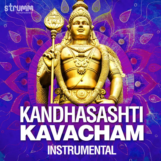 Kandhasashti Kavacham - Instrumental