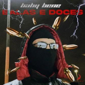 Balas e Doces (Remix) by Baby Bene