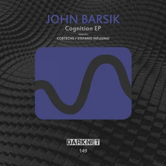 Cognition EP by John Barsik