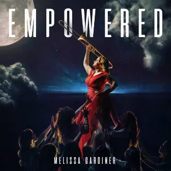 Empowered by Melissa Gardiner