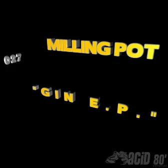 Gin by Milling Pot