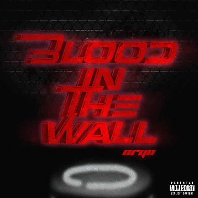 BLOOD IN THE WALL