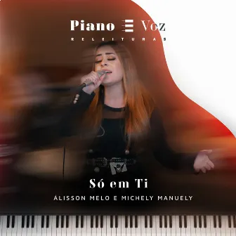 Só em Ti by Alisson Melo