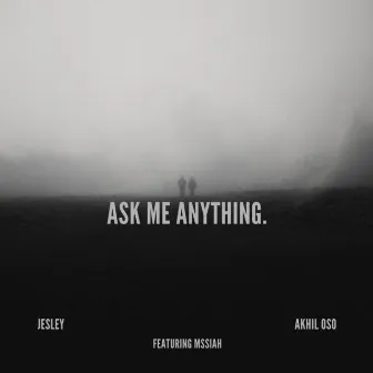 Ask Me Anything by Jesley