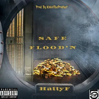 Safe Flood'n by Hattyf