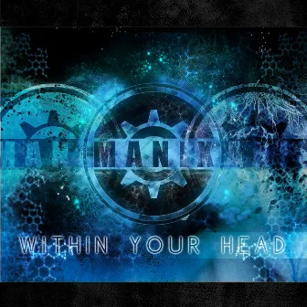 Within Your Head by Manix