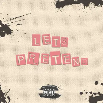 Let's Pretend by Indy