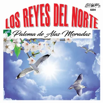 Paloma De Alas Moradas by Los Reyes del Norte