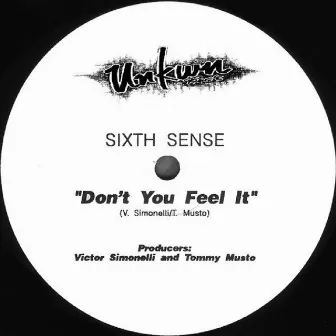 Don't You Feel It by Sixth Sense