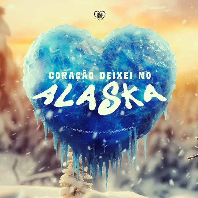 Coração Deixei no Alaska