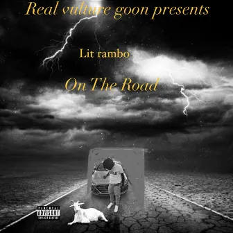 On The Road by Lit Rambo