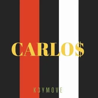 Carlo$ by K3ymove