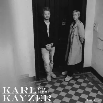 I'm Alive by Karl Kayzer