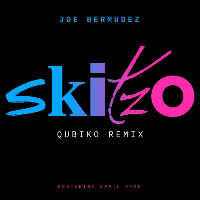 Skitzo - Qubiko Remix Radio Edit