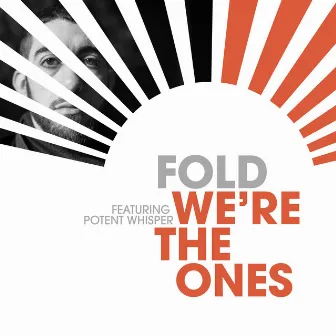 We're the Ones by Fold