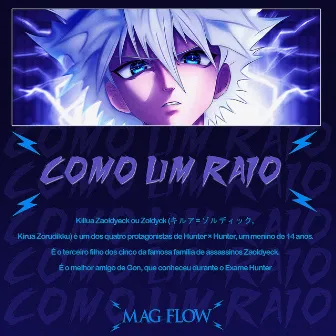 Como um Raio by Mag flow