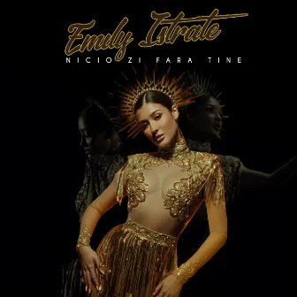 Nicio Zi Fara Tine by Emily Istrate