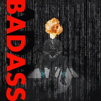 Badass by Liquid Fyah