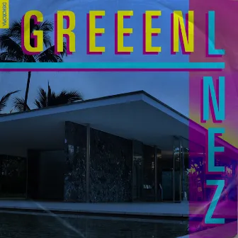 Greeen Linez by Greeen Linez