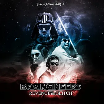 Revenge of the Glitch by Braingineers