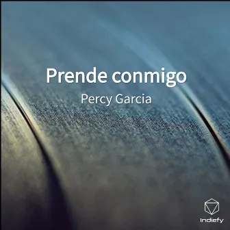 Prende conmigo by Percy Garcia