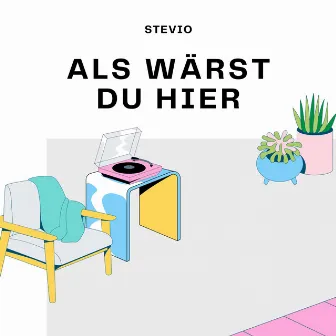 Als wärst du hier by STEVIO