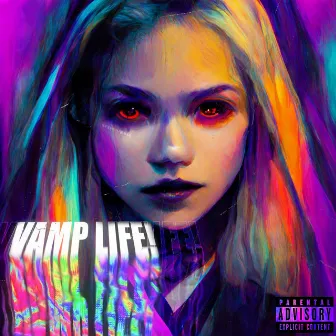 Vamp Life by Stiff Barbie