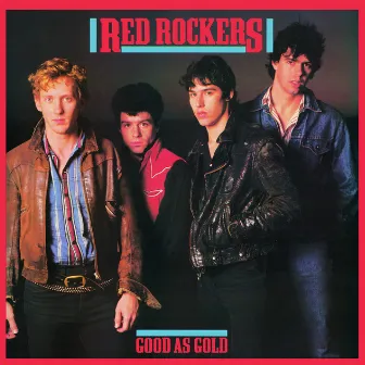 Good As Gold by Red Rockers