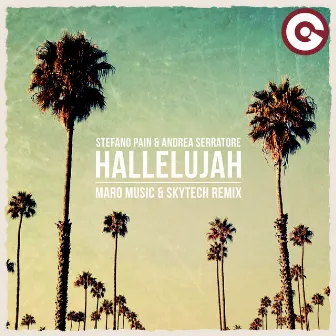 Hallelujah (Maro Music & Skytech Remix) by Maro Music