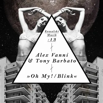 Oh My! / Blink by Tony Barbato