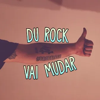 Vai Mudar by Du Rock