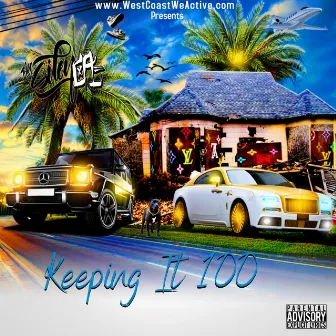 Keeping It 100 by Big Silenca