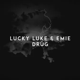 Drüg by Lucky Luke