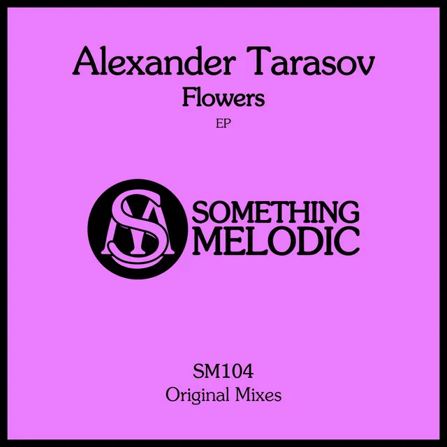 Flowers - Original Mix