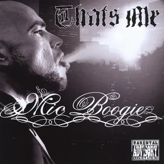 That's Me by Mic Boogie