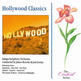 Hollywood Classics by Xalapa Symphony Orchestra