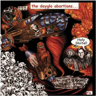 Holy Shiite by Dayglo Abortions