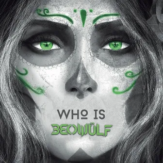 Who Is Beowülf by Beowülf