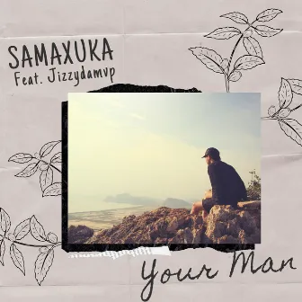 Your Man by SAMAXUKA