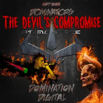 The Devil's Compromise by Hard Bass Dominators