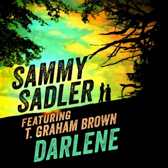 Darlene (feat. T. Graham Brown) by Sammy Sadler