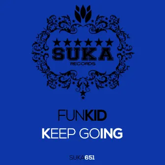 Keep Going by FUNKID