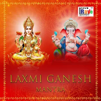 Laxmi Ganesh Mantra by Nidhi Nigam