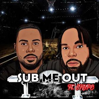 Sub Me Out by Kai Diron