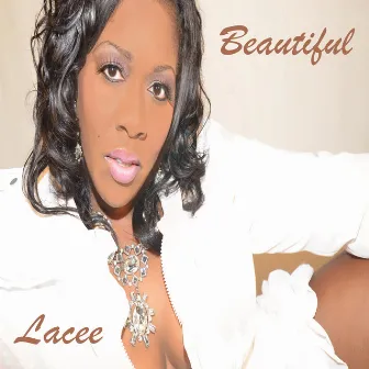 Lacee - Beautiful by Lacee