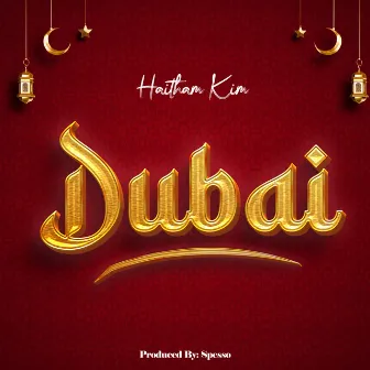 Dubai by Haitham Kim