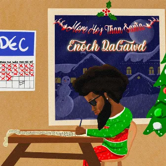 More Ho's Than Santa by Enoch DaGawd