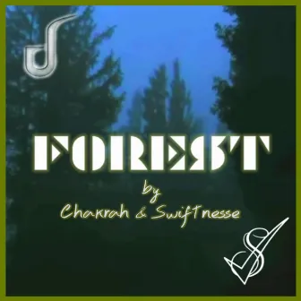 Forest by Chakrah