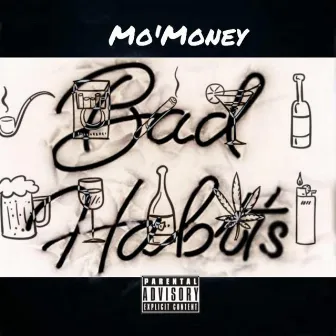 Bad Habits by Mo'Money