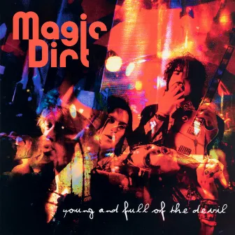 Young And Full Of The Devil by Magic Dirt